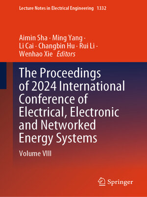 cover image of The Proceedings of 2024 International Conference of Electrical, Electronic and Networked Energy Systems